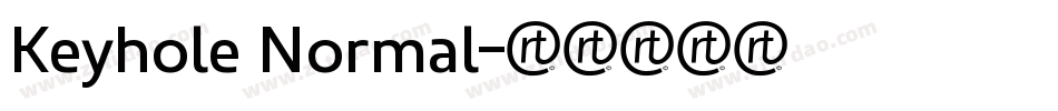 Keyhole Normal字体转换
